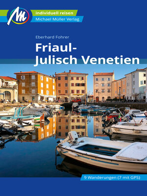cover image of Friaul-Julisch Venetien Reiseführer Michael Müller Verlag